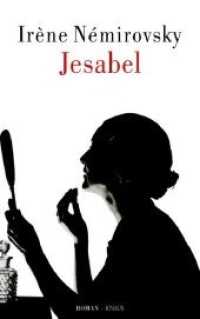 Jesabel : Roman （2006. 220 S. 220 mm）