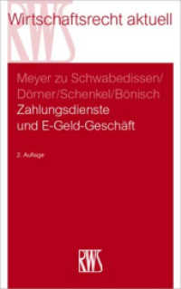 Zahlungsdienste und E-Geld-Geschäft (RWS-Skript 396) （2. Aufl. 2022. XXIV, 170 S. 22.5 cm）