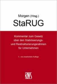 StaRUG : Kommentar zum Gesetz über den Stabilisierungs- und Restrukturierungsrahmen für Unternehmen (RWS-Kommentar) （3. Aufl. 2025. 1600 S. 21.5 cm）