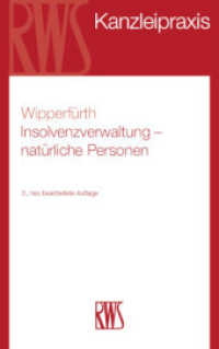 Insolvenzverwaltung - natürliche Personen (RWS-Kanzleipraxis 2) （3. Aufl. 2026. 390 S. 20 cm）