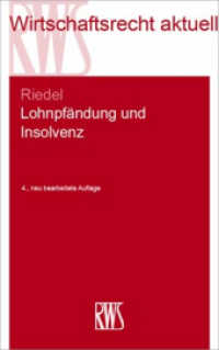 Lohnpfändung und Insolvenz (RWS-Skript 357) （4. Aufl. 2024. 180 S. 22.5 cm）