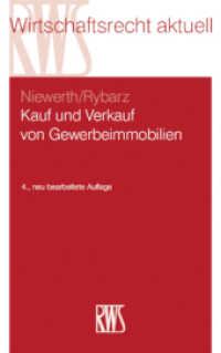 Kauf und Verkauf von Gewerbeimmobilien (RWS-Skript 367) （4. Aufl. 2026. 22.5 cm）