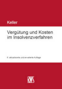 Vergütung und Kosten im Insolvenzverfahren （6. Aufl. 2025. 1000 S. 21.5 cm）