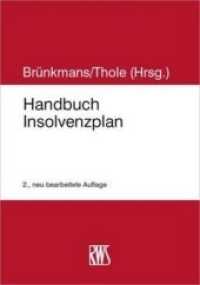 Handbuch Insolvenzplan （2. Aufl. 2020. XXXIV, 1260 S. 24.5 cm）
