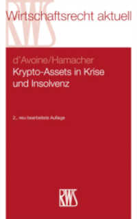 Krypto-Assets in Krise und Insolvenz (RWS-Skript 398) （2. Aufl. 2026. 22.5 cm）
