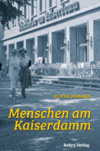 Menschen am Kaiserdamm （2023. 272 S. 48 Abb. 19.5 cm）