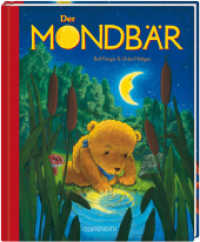Der Mondbär (Bilder- und Vorlesebücher) （2010 32 S. innen 4-fbg. 26.5 cm）