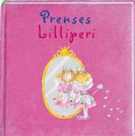 Prenses Lilliperi (Prinzessin Lillifee) （2006. 32 S. m. zahlr. bunten Bild. u. Glitter, Beil.: Krone u. Brief.）