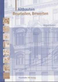 Altbauten Beurteilen, Bewerten （2., überarb. und erw. Aufl. 2004. 212 S. zahlr. Abb. u. Tab. 29.7）