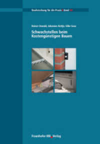 Schwachstellen beim Kostengünstigen Bauen (Bauforschung für die Praxis Bd.65) （2004. 114 S. zahlr. farb. Abb., Tab. 29.7 cm）