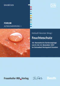Forum Altbausanierung 1. Feuchteschutz. : 18. Hanseatische Sanierungstage vom 8. bis 10. November 2007 im Ostseebad Heringsdorf/Usedom. (Forum Altbausanierung Bd.1) （2007. 288 S. zahlr., meist farb. Abb., Tab. 21 cm）