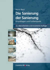 Die Sanierung der Sanierung. : Boden, Mauerwerk, Fassade und Flachdach. Grundlagen und Fallbeispiele. （2., überarb. und erw. Aufl. 2009. 208 S. zahlr. meist farb. Abb.,）