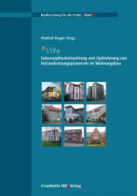 elife. : Lebenszyklusbetrachtung und Optimierung von Instandsetzungsprozessen im Wohnungsbau. (Bauforschung für die Praxis 86) （2008. 303 S. zahlr. farb. Abb. u. Tab. 29.7 cm）
