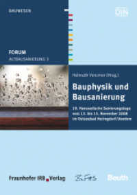 Forum Altbausanierung 3. Bauphysik und Bausanierung. : 19. Hanseatische Sanierungstage vom 13. bis 15. November 2008 im Ostseebad Heringsdorf/Usedom. (Forum Altbausanierung Bd.3) （2009. 280 S. zahlr., meist farb. Abb., Tab. 21 cm）