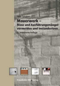 Mauerwerk, Risse vermeiden und instandsetzen （2. Aufl. 2009. 152 S. zahlr. teilw. farb. Abb. u. Tab. 24 cm）