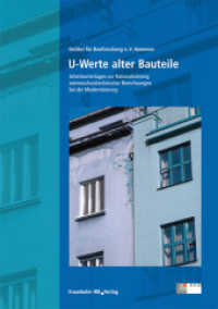 U-Werte alter Bauteile. : Arbeitsunterlagen zur Rationalisierung wärmeschutztechnischer Berechnungen bei der Modernisierung.. Hrsg. v. Inst. f. Bauforschung Hannover （2., vollst. neu überarb. u. erw. Aufl. 2010. 238 S. Abb. 29.7 cm）