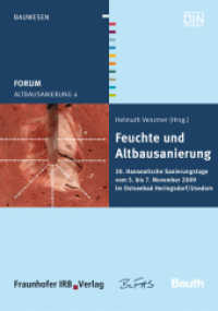 Forum Altbausanierung 4. Feuchte und Altbausanierung. : 20. Hanseatische Sanierungstage vom 5. bis 7. November 2009 im Ostseebad Heringsdorf/Usedom. (Forum Altbausanierung Bd.4) （2009. 304 S. zahlr., meist farb. Abb., Tab. 21 cm）