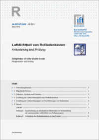 ift-Richtlinie AB-02/1, März 2010. Luftdichtheit von Rollladenkästen. Anforderung und Prüfung. (ift-Richtlinie) （2010. 12 S. 6 Abb. u. 5 Tab. 29.7 cm）