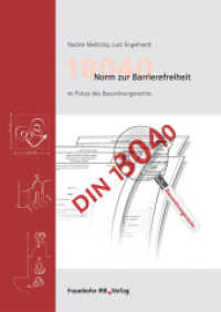 18040 Norm zur Barrierefreiheit im Fokus des Bauordnungsrechts. （2011. 272 S. zahlr. Abb. u. Tab. 24 cm）