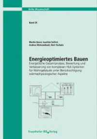 Energieoptimiertes Bauen. Energetische Gesamtanalyse, Bewertung und Verbesserung von komplexen HLK-Systemen für Wohngebä (Wissenschaft 29) （2011. 214 S. zahlr. Abb u. Tab. 29.7 cm）