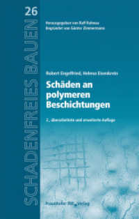 Schäden an polymeren Beschichtungen. : Reihe begründet von Günter Zimmermann. (Schadenfreies Bauen 26) （2., überarb. und erw. Aufl. 2012. 200 S. 148 z.T. farb. Abb., 13）