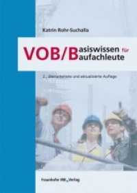 VOB/B - Basiswissen für Baufachleute. （2., überarbeitete Aufl. 2012. 164 S. 32 Abb.,  Tab. 24 cm）