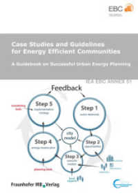 Case Studies and Guidelines for Energy Efficient Communities. : A Guidebook on Successful Urban Energy Planning. Hrsg.: pro:21 GmbH, Bonn und Projektträger Energie, Forschungszentrum Jülich （2013. 302 S. num. col. illus., tab. 24 cm）