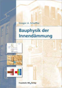 Bauphysik der Innendämmung. （2015. 132 S. 70 Abbildungen und Tabellen. 245 mm）