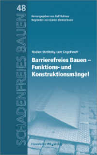 Barrierefreies Bauen - Funktions- und Konstruktionsmängel (Schadenfreies Bauen 48) （2017. 141 S. 136 Abb. 23.5 cm）
