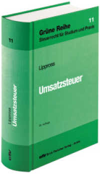 Umsatzsteuer (Grüne Reihe / Steuerrecht für Studium und Praxis 11) （25., überarb. Aufl. 2022. MDCCXVII S. 21.40 cm）