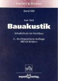 Bauakustik : Schallschutz im Hochbau (Kontakt & Studium 569) （2., bearb. Aufl. 2003. 88 S. 63 Abb. 21 cm）