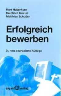 Erfolgreich bewerben (Expert Taschenbücher 9) （9., überarb. Aufl. 2009. 94 S. 19 cm）