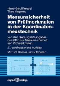 Messunsicherheit von Prüfmerkmalen in der Koordinatenmesstechnik : Von den Genauigkeitsangaben des KMG zur Messunsicherheit von Prüfmerkmalen (Reihe Technik) （2., durchges. Aufl. 2015. 160 S. 120 Abb., 15 Tab. 21 cm）