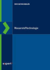 Wasserstofftechnologie : Technische, wirtschaftliche und politische Aspekte （1. Auflage. 2023. 310 S. 240 mm）