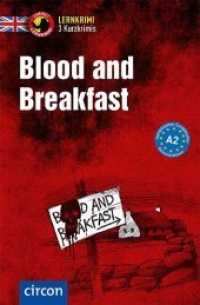 Blood and Breakfast : Englisch A2 (Compact Lernkrimi - Kurzkrimis) （5. Aufl. 2017. 160 S. zweifarbige Gestaltung. 19.2 cm）