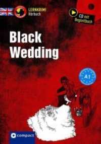 Black Wedding, Audio-CD : Englisch A1. Lesung (Compact Lernkrimi) （2017. 48 S. zweifarbige Gestaltung. 19.4 cm）