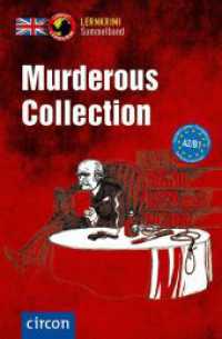 Murderous Collection : Lernkrimi Sammelband Englisch. Niveau A2-B1 (Compact Lernkrimi) （2. Aufl. 2018. 464 S. zweifarbige Gestaltung. 19.2 cm）