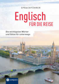 Sprachführer Englisch für die Reise : Die wichtigsten Wörter und Sätze für unterwegs. Mit Zeige-Wörterbuch (Sprachführer für die Reise) （4. Aufl. 2017. 256 S. vierfarbige Gestaltung. 13.8 cm）