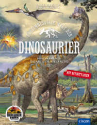 Geheimnisvolle Welt der Dinosaurier : Faszinierend, gigantisch, vielfältig. Mit Activity-Teil (Compact Kids) （5. Aufl. 2018. 80 S. mit vierfarbigen Abbildungen und tollen Fotos. 28）