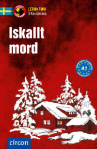Iskallt mord : 3 Kurzkrimis. Schwedisch A1 (Compact Lernkrimi) （6. Aufl. 2019. 128 S. zweifarbige Gestaltung. 19.2 x 127 cm）