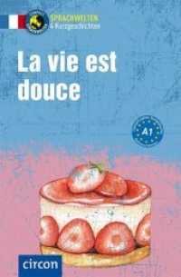La vie est douce : Französisch A1 (Compact Sprachwelten) （4. Aufl. 2018. 128 S. zweifarbige  Gestaltung. 19.2 cm）