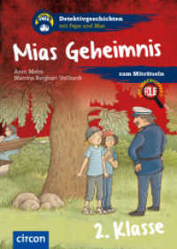 Mias Geheimnis : 2. Klasse (Detektivgeschichten mit Pepe und Max) （2019. 48 S. vierfarbige Gestaltung. 21.2 cm）