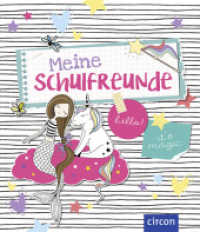 Meine Schulfreunde - Feen & Einhörner : Hello! It's magic! (Meine Freunde) （5. Aufl. 2018. 96 S. vierfarbige Gestaltung. 20.3 cm）