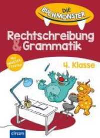 Rechtschreibung & Grammatik 4. Klasse : Die Buchmonster (Die Buchmonster) （2019. 64 S. vierfarbige Gestaltung. 26.2 cm）