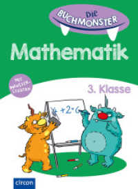 Mathematik 3. Klasse, m. 1 Beilage : Die Buchmonster (Die Buchmonster) （2020. 64 S. vierfarbige Gestaltung. 26 cm）