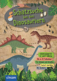 Schatzsuche bei den Dinosauriern (Schatzsuche) （2. Aufl. 2022. 128 S. vierfarbig. 21.2 cm）