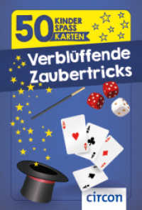 Verblüffende Zaubertricks (50 Kinderspaßkarten) （2. Aufl. 2023. 50 S. vierfarbig. 12.5 cm）