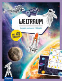 Weltraum, m. 1 Beilage : Lesen, wissen, rätseln (Sticker dich schlau) （2024. 72 S. vierfarbig. 28.2 cm）