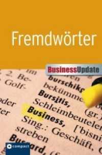 Fremdw&ouml;rter (Business Update) （2010. 144 S. zahlr. zweifarb. Abb. 19 cm）