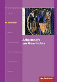 Arbeitsheft zur Geschichte (Arbeitshefte zur Geschichte 2) （2007. 56 S. Illustr. 297.00 mm）